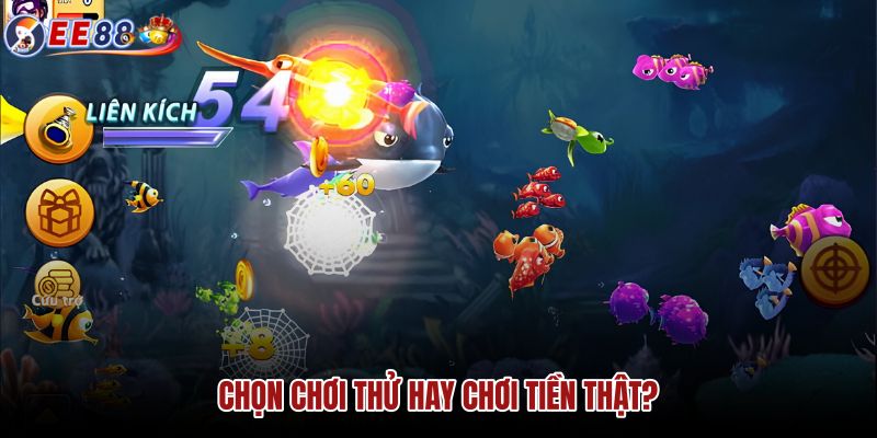 chon-choi-thu-hay-choi-tien-that
