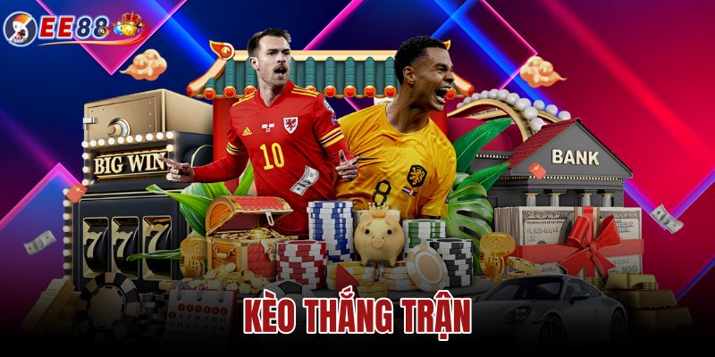 Kèo Thắng trận